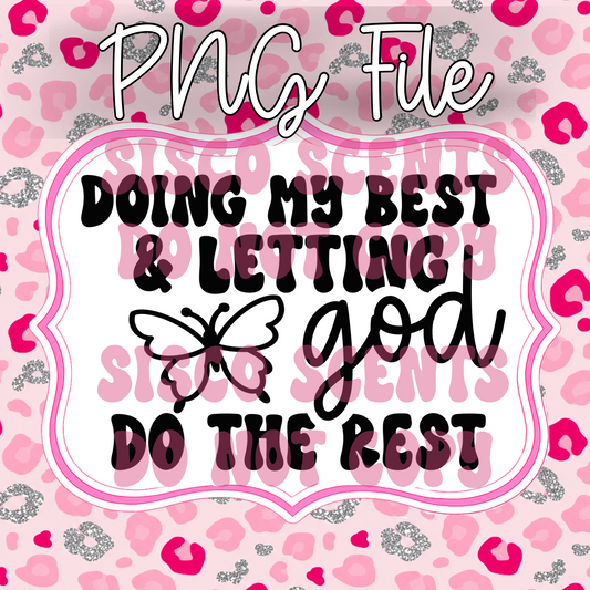 Doing My Best PNG Digital Download